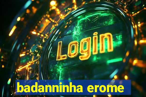badanninha erome